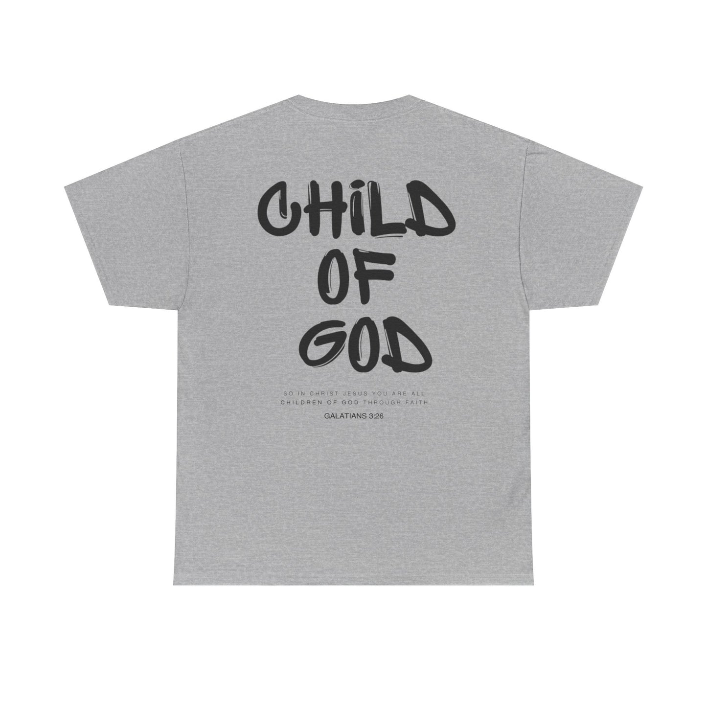 Child of God T-Shirt - Christian Graphic Tee with Galatians 3:26 Bible Verse - Faith-Based Apparel for Men and Women