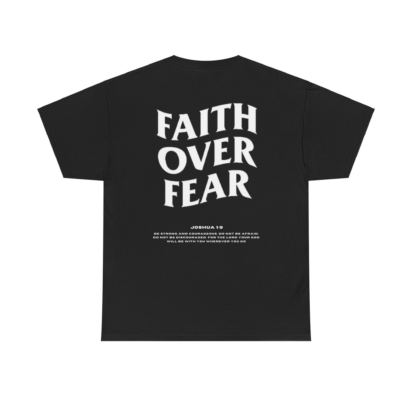 Faith Over Fear Graphic T-Shirt - Christian Apparel with Joshua 1:9 Bible Verse, Inspirational Religious Shirt for Men & Women