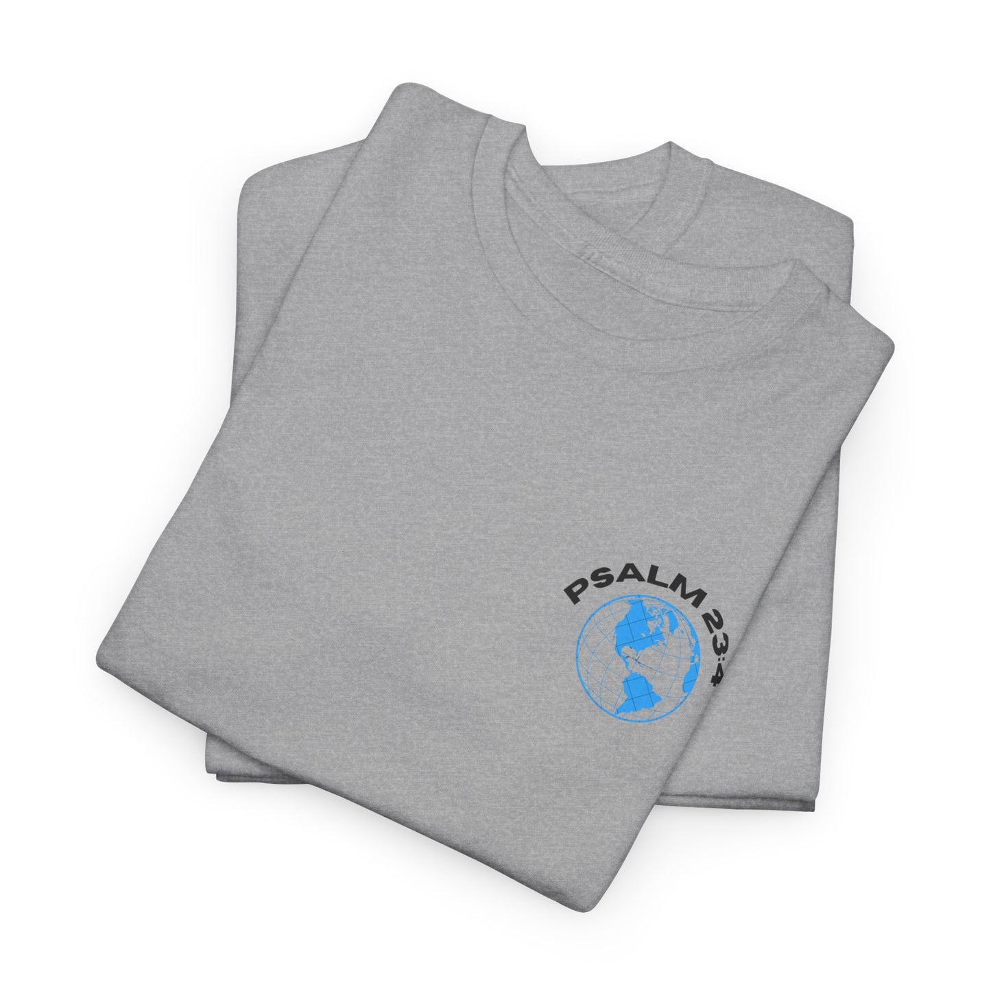 God With Us - Psalm 23:4 Christian T-Shirt Faith-Based Bible Verse Tee for Men and Women