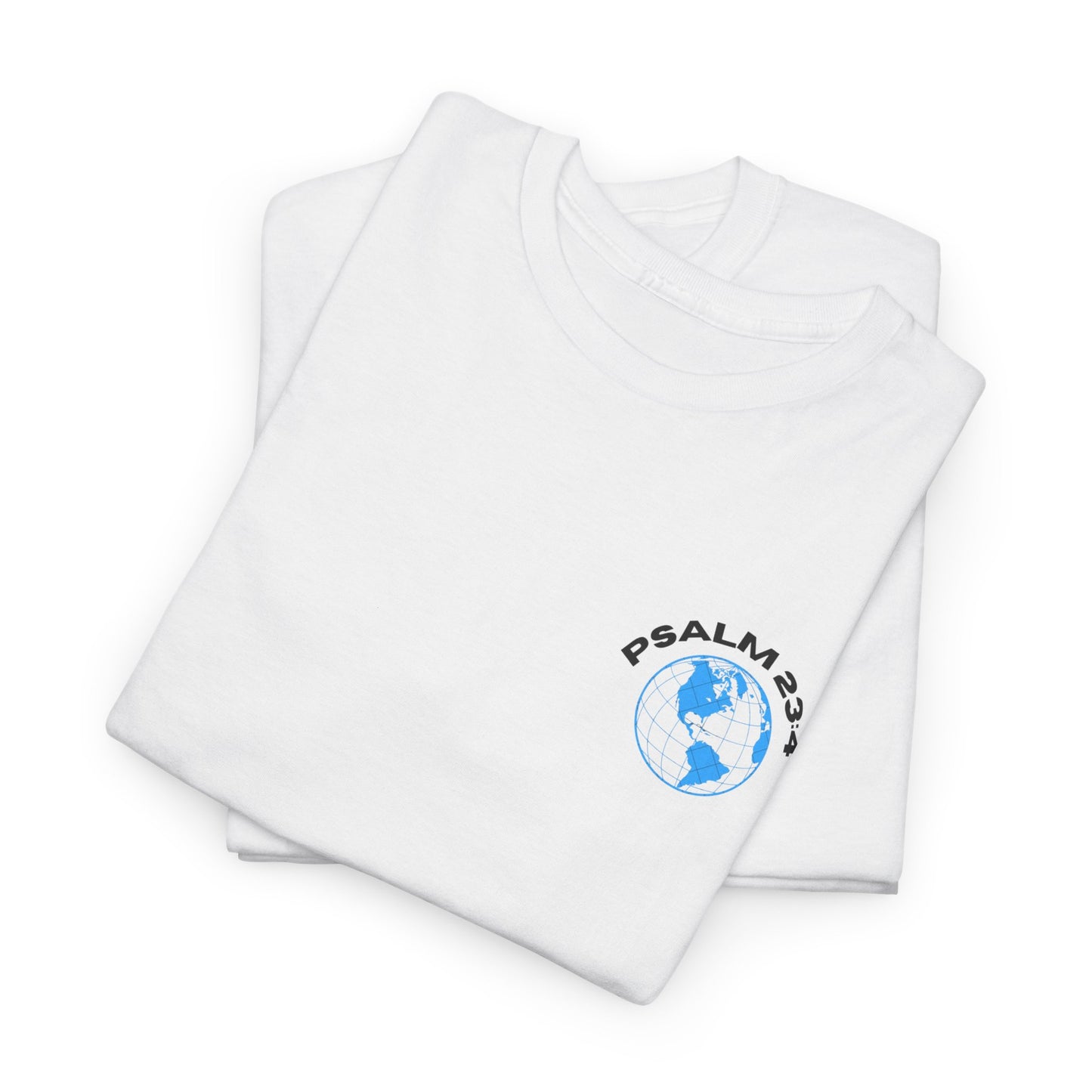 God With Us - Psalm 23:4 Christian T-Shirt Faith-Based Bible Verse Tee for Men and Women