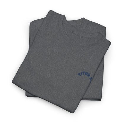 Titus 3 5 Bible Verse Unisex Faith T-Shirt - Washed from the Inside Christian Apparel