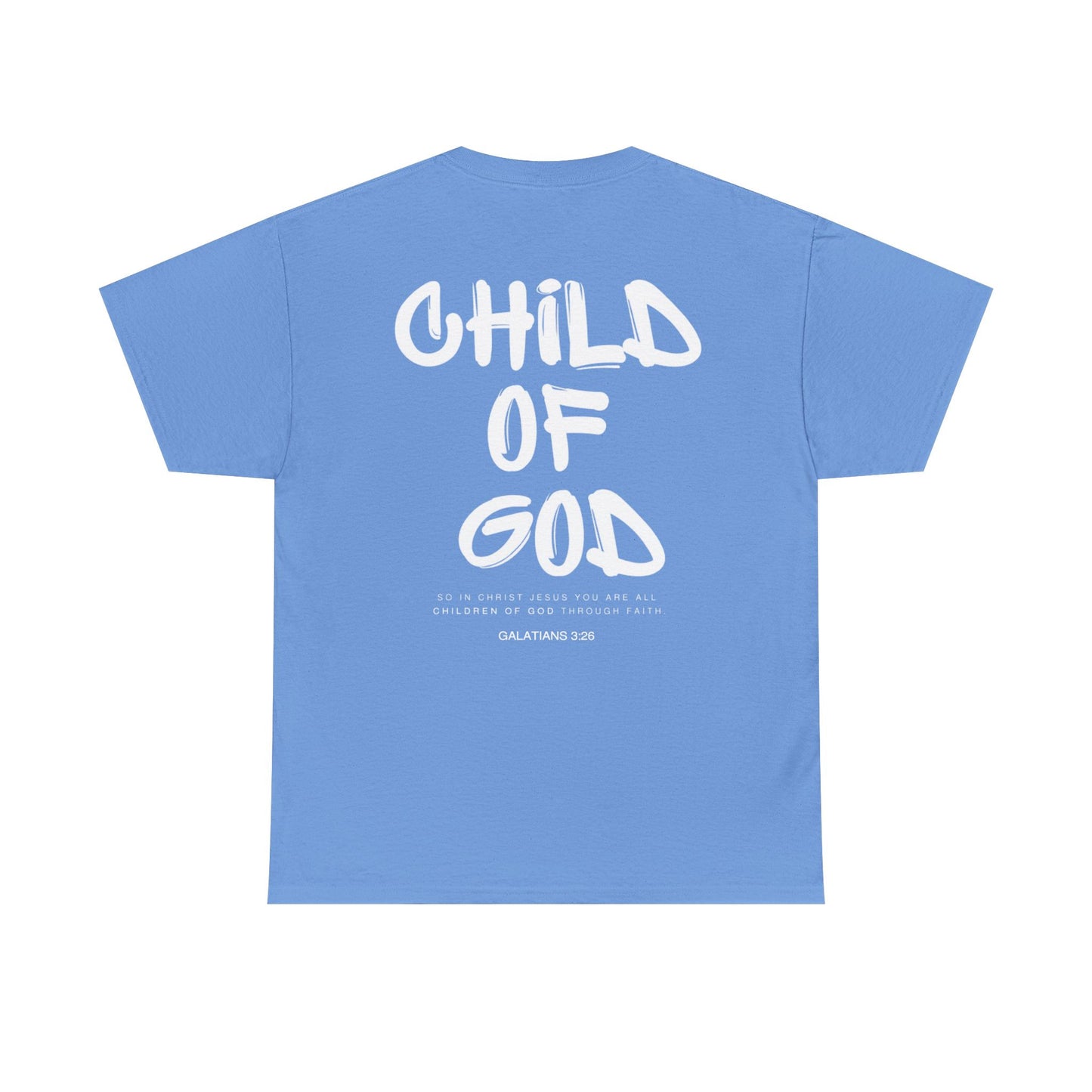 Child of God T-Shirt - Christian Graphic Tee with Galatians 3:26 Bible Verse - Faith-Based Apparel for Men and Women