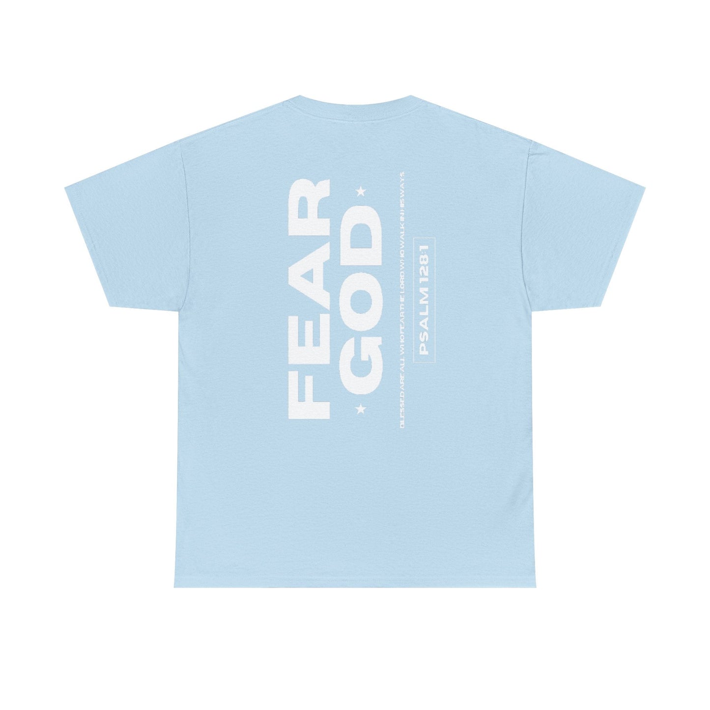 Fear God Tshirt - Christian Apparel with Psalms 128:1 Bible Verse - Inspirational Religious Shirt & Gift Idea for Men And Women