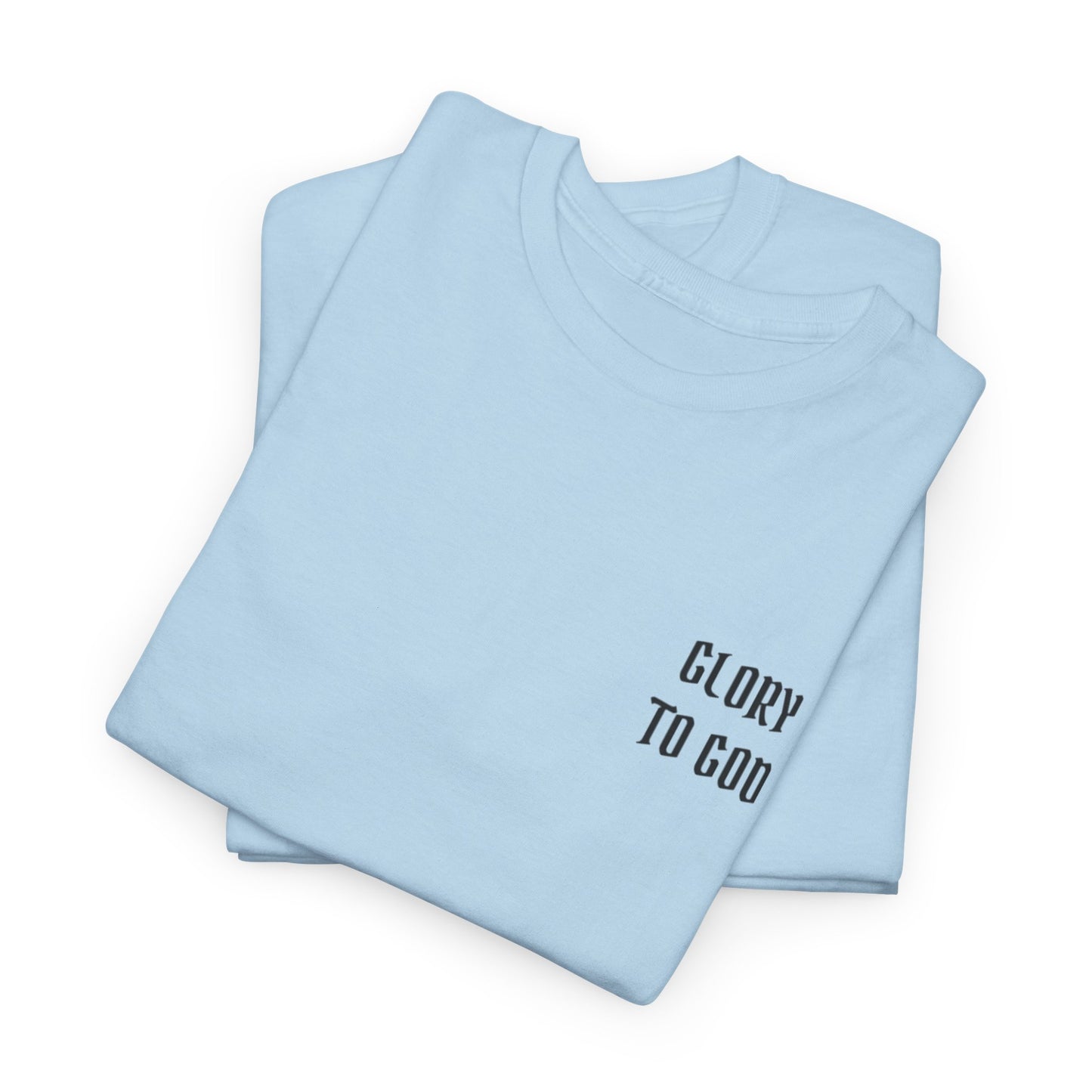 Glory to God 1 Corinthians 10:31 T-Shirt Christian Faith Shirt Bible Verse Tee Religious Graphic Tee Inspirational Christian Apparel