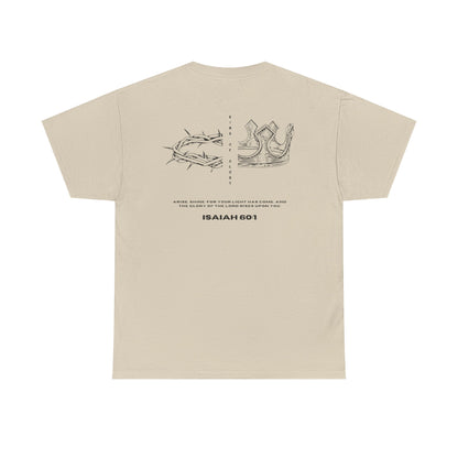 King of Glory Isaiah 60:1 T-Shirt - Christian Faith Shirt - Bible Verse Tee Religious Graphic Tee - Inspirational Christian Apparel