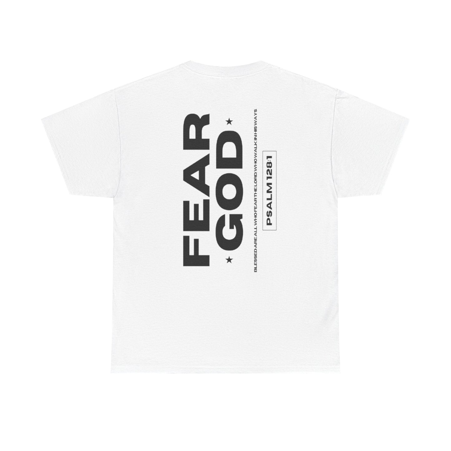 Fear God Tshirt - Christian Apparel with Psalms 128:1 Bible Verse - Inspirational Religious Shirt & Gift Idea for Men And Women