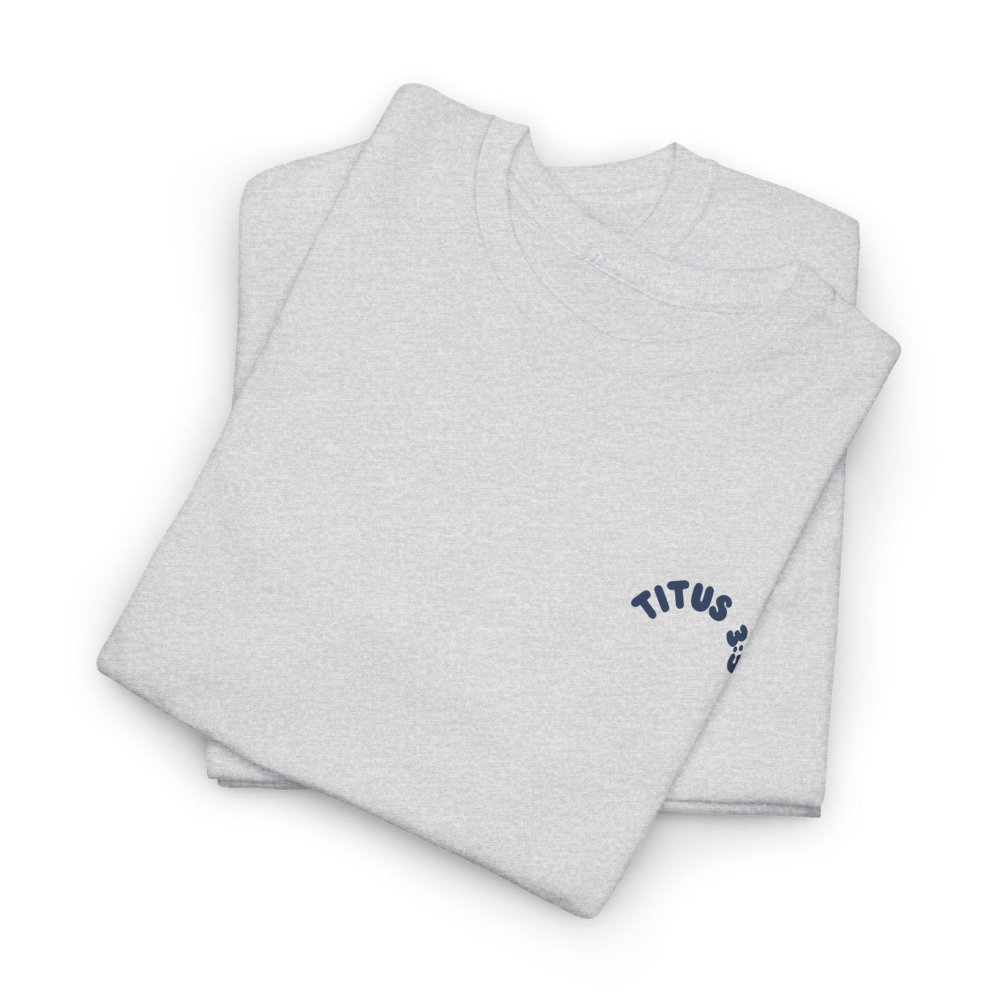 Titus 3 5 Bible Verse Unisex Faith T-Shirt - Washed from the Inside Christian Apparel